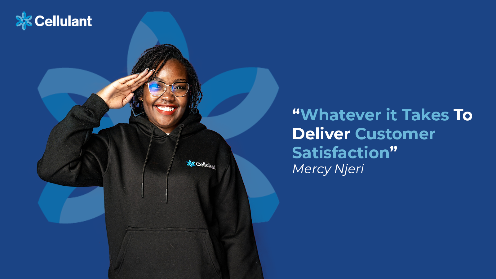 “Whatever it Takes To Deliver Customer Satisfaction” -Mercy Njeri