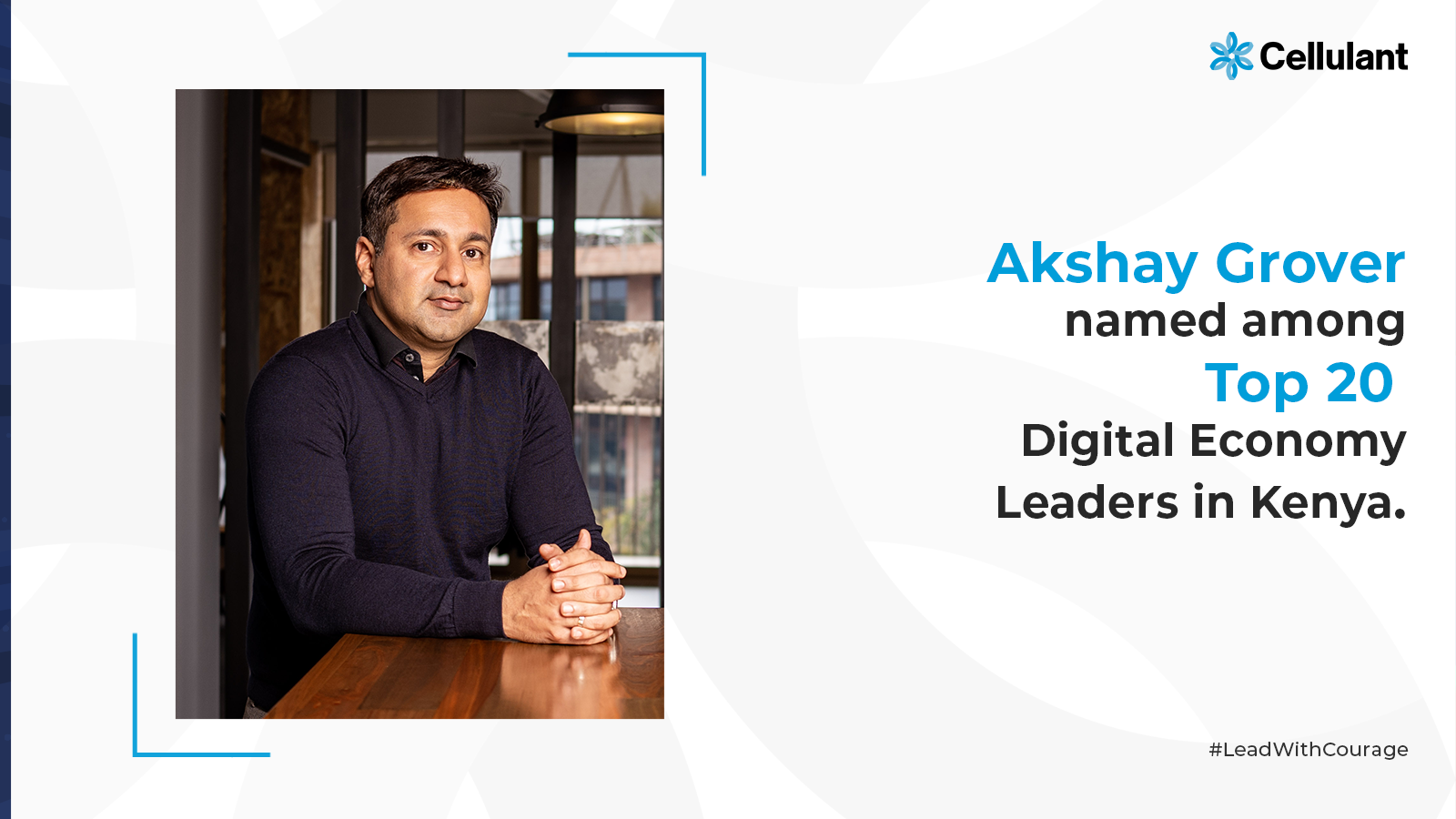Akshay Grover: Celebrating One Of The Top 20 Digital Economy Leaders