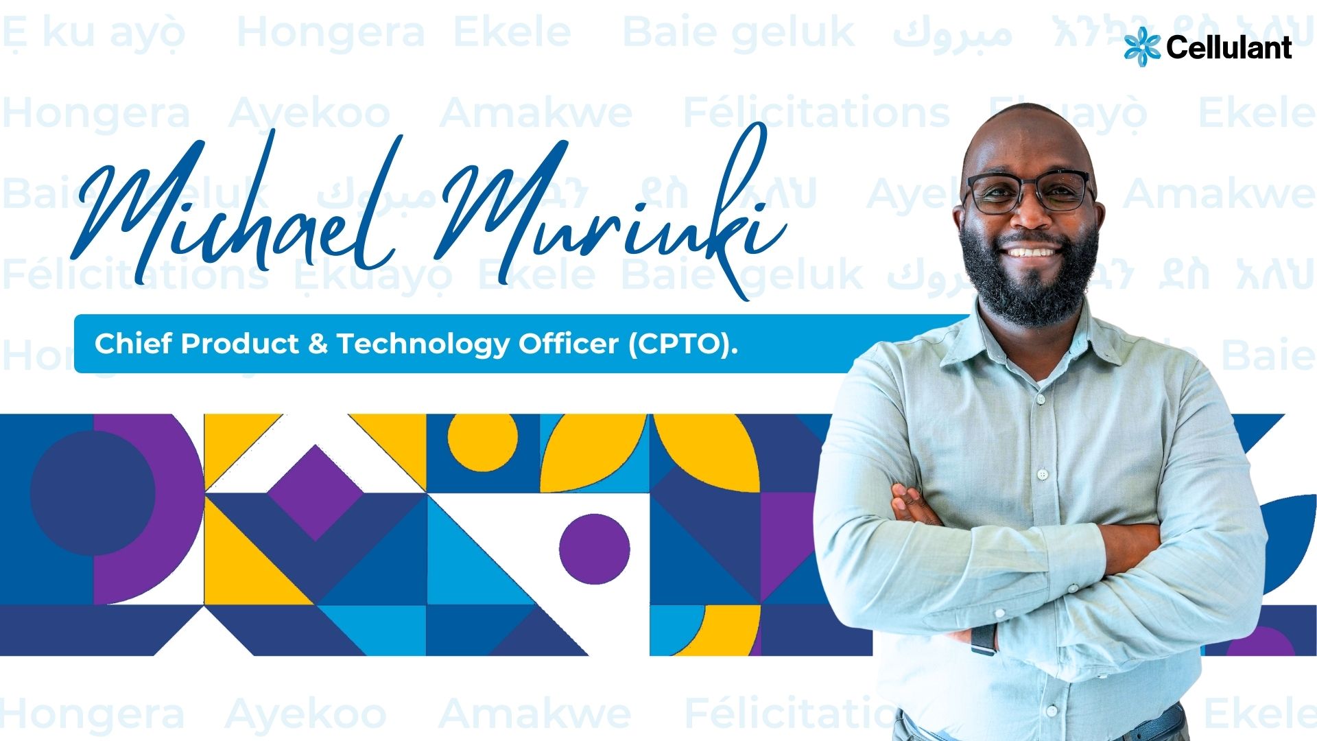 Cellulant Appoints Long-Standing Technology Leader Michael Muriuki as CPTO to Drive Product-Led Scale